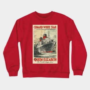 Cunard Line Ocean Liner RMS QUEEN ELIZABETH 1930s Fantasy Poster Crewneck Sweatshirt